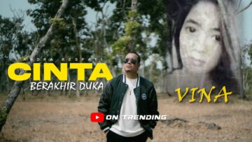 VINA -CINTA BERAKHIR DUKA – Andra Respati