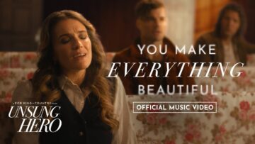 for KING + COUNTRY – You Make Everything Beautiful