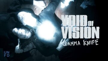 Void Of Vision – Gamma Knife