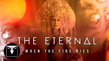 THE ETERNAL – When The Fire Dies