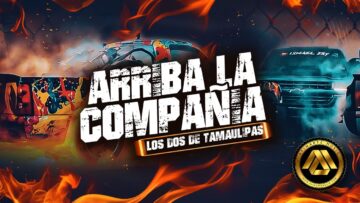 Los Dos De Tamaulipas – Arriba la Compañía