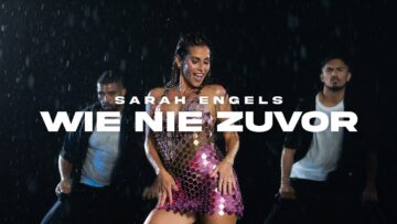 Sarah Engels – Wie nie zuvor