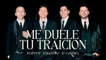 Emanero, Peipper, Q´Lokura – ME DUELE TU TRAICIÓN