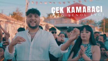 Şenol Evgi ft. Gizo – ÇEK KAMERACI