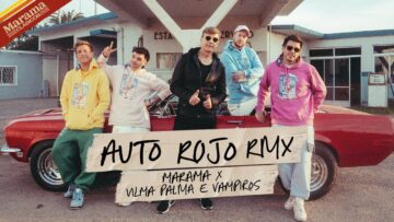 Marama, Vilma Palma e Vampiros – Auto Rojo Remix