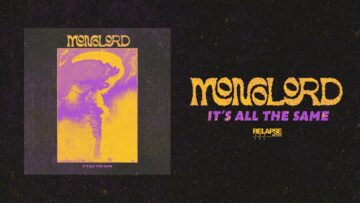 MONOLORD – It’s All The Same [FULL STREAM]