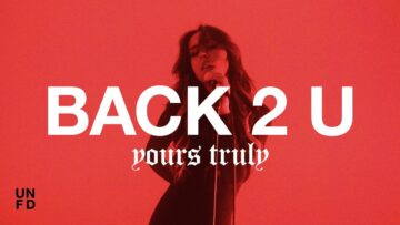 Yours Truly – Back 2 U