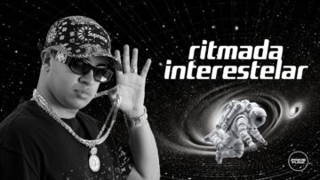 Ritmada Interestelar – MC Lipivox, MC Rondom, DJ Duarte, DJ Kayo original