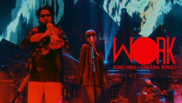 King Gnu × 椎名林檎 – W●RK (King Gnu Dome Tour THE GREATEST UNKNOWN at TOKYO DOME)