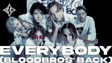 Blind Channel – EVERYBODY (BLOODBROS BACK)