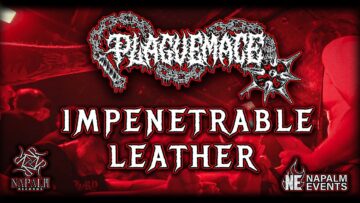 PLAGUEMACE – Impenetrable Leather
