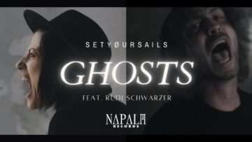 SETYØURSAILS – Ghosts (feat. Rudi Schwarzer)