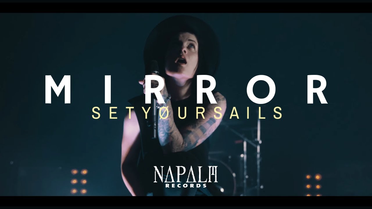 SETYØURSAILS – Mirror