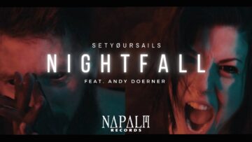 SETYØURSAILS – Nightfall (feat. Andy Doerner)