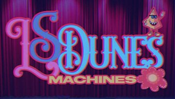 L.S. Dunes – Machines