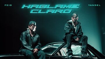 Yandel, Feid – HÁBLAME CLARO