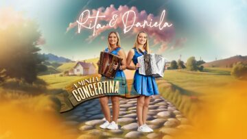 Rita & Daniela – A minha concertina