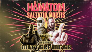 HÄMATOM & SALTATIO MORTIS – Erzähl es meinem Mittelfinger