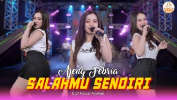 Salahmu Sendiri – Ajeng Febria