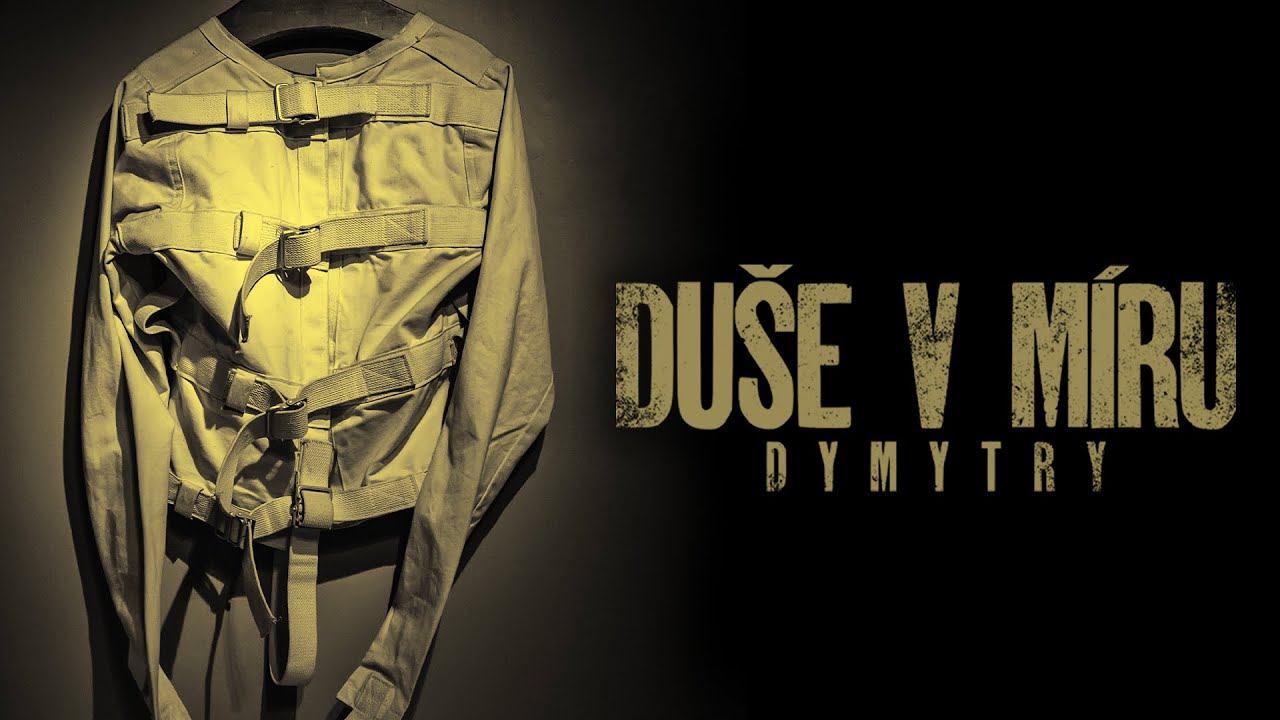 Dymytry – DUŠE V MÍRU