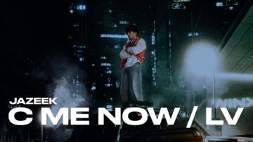 Jazeek – C ME NOW / LV
