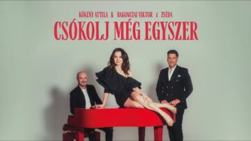 Kökény Attila és Rakonczai Viktor x Zséda – Csókolj Még Egyszer