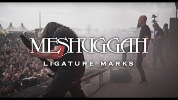 MESHUGGAH – Ligature Marks