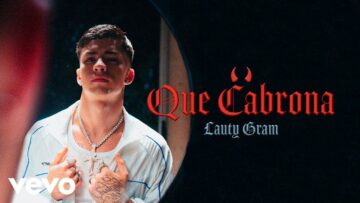 Lauty Gram – QUE CABRONA