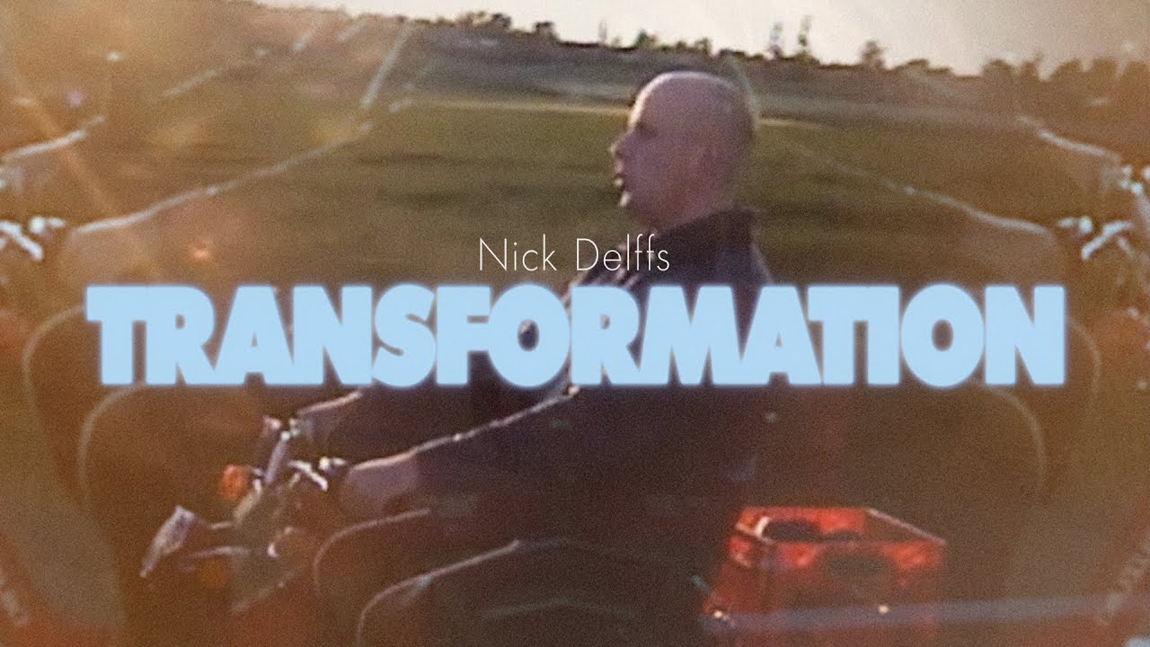 Nick Delffs – Transformation
