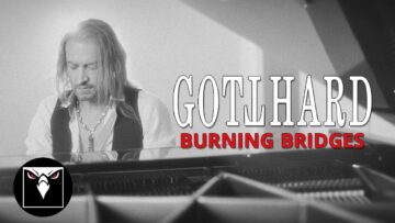GOTTHARD – Burning Bridges