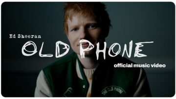 Ed Sheeran – Old Phone