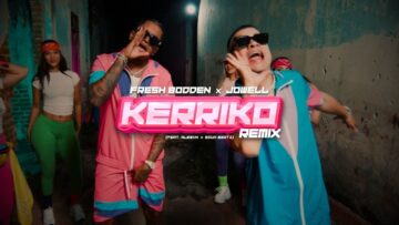Fresh Bodden x Jowell – KERRIKO (Remix) (ft. ALEMVN x Eduk Beatz)