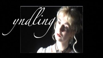 Yndling – Even if it’s a Lie (I Don’t Mind)