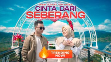 Zinidin Zidan Feat Yaya Nadila – Cinta Dari Seberang