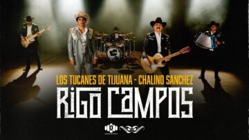 Rigo Campos – Los Tucanes De Tijuana