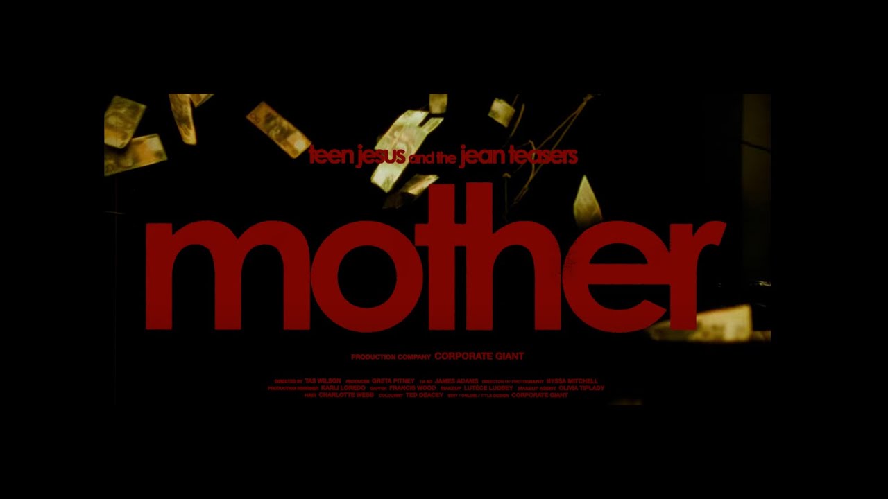 Teen Jesus and the Jean Teasers – MOTHER