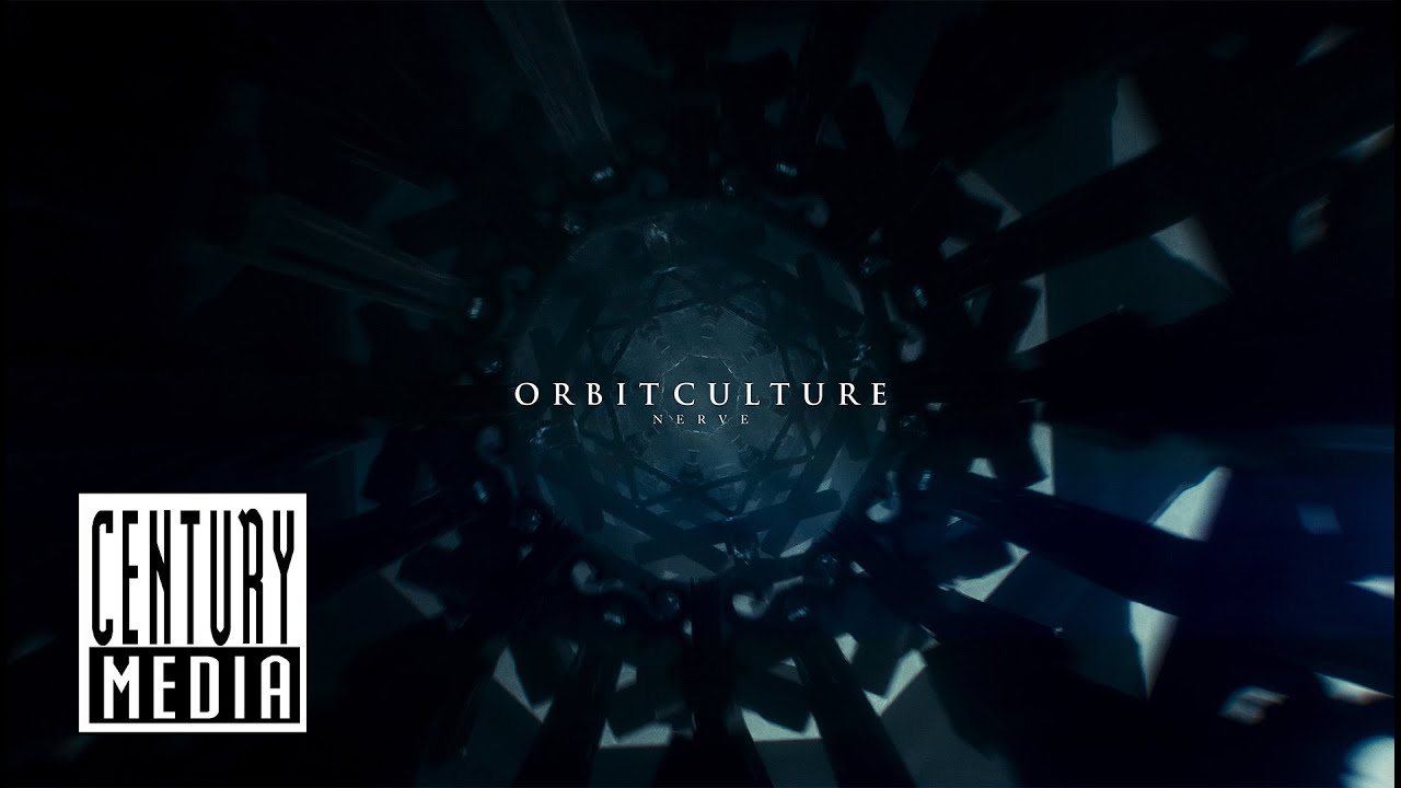 ORBIT CULTURE – Nerve