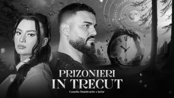 Jador x Camelia Dumitrache – Prizonieri in trecut (Pasiunea 2) |