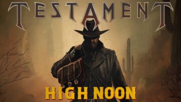 TESTAMENT – High Noon