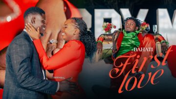 BAHATI – FIRST LOVE