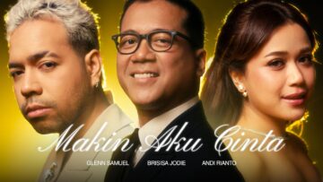 Glenn Samuel ft. Brisia Jodie, Andi Rianto – Makin Aku Cinta