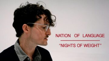 Nation of Language – Nights of Weight