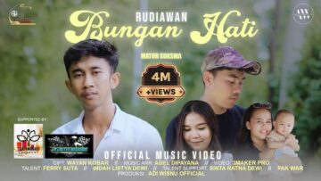 RUDIAWAN – BUNGAN HATI