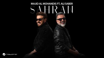 Majid Al Mohandis FT. Ali Saber – Sahran | Official Music Video 2025 ماجد المهندس وعلي صابر
