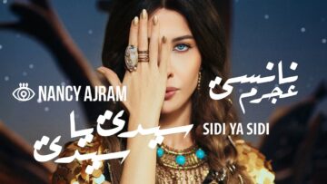 Nancy Ajram – Sidi Ya Sidi​