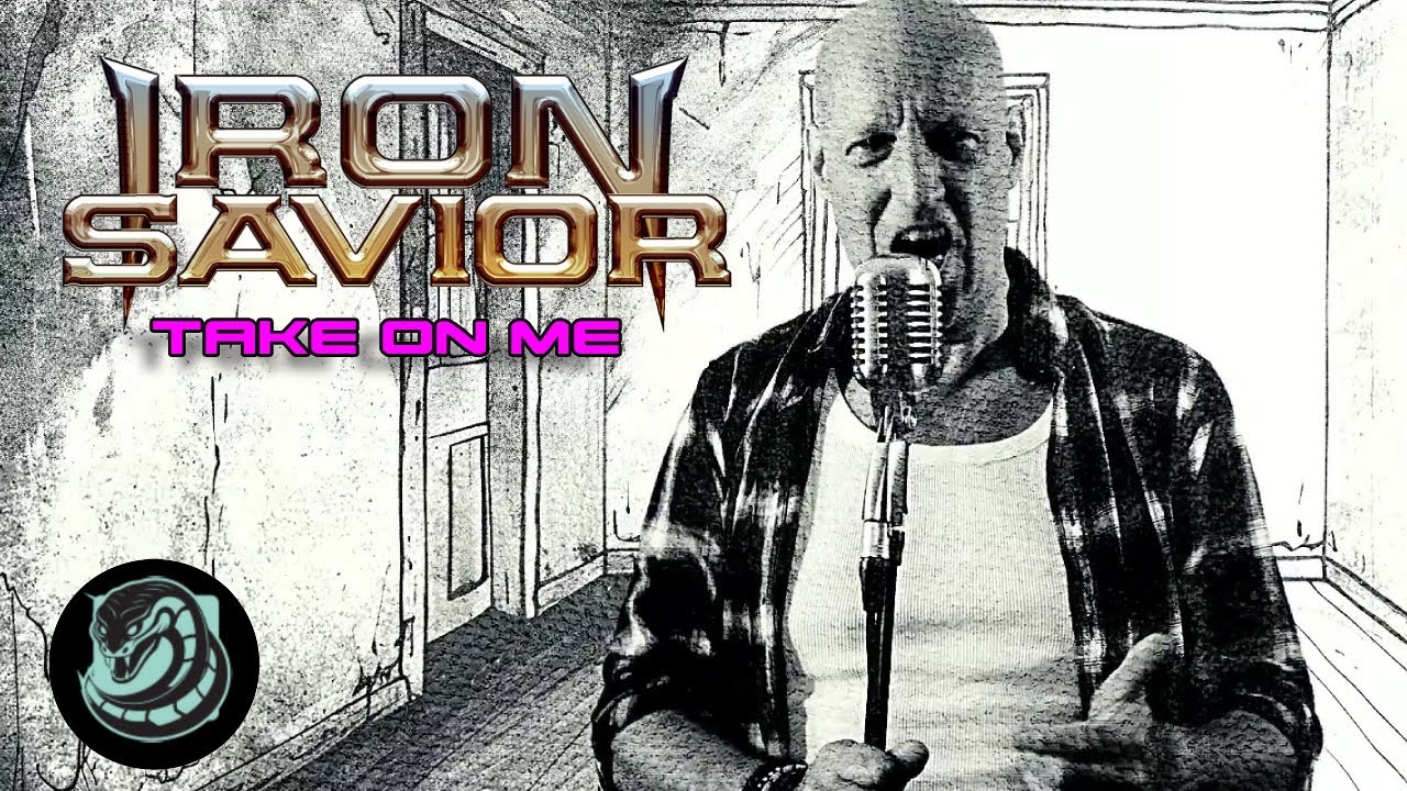 IRON SAVIOR – Take On Me