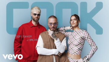 SOFI TUKKER, J Balvin – COOK