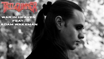 TAILGUNNER – War in Heaven (feat. Adam Wakeman)