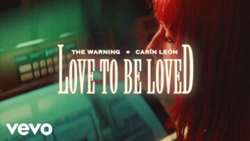 The Warning, Carín León – Love To Be Loved