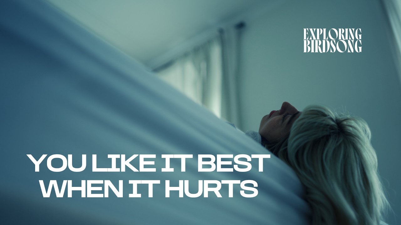 Exploring Birdsong – You Like It Best When It Hurts